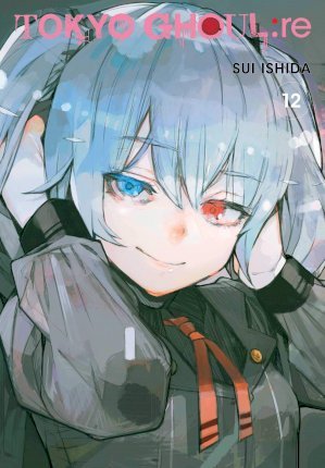 Tokyo Ghoul: re Vol. 12
