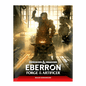 D&D Eberron: Forge of The Artificer