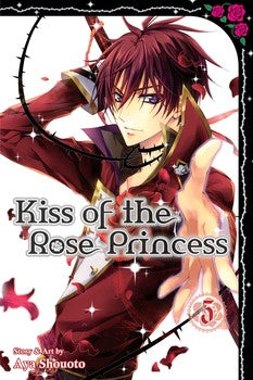 Kiss of the Rose Princess, Vol 05