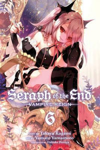 Seraph of the End, Vol 06