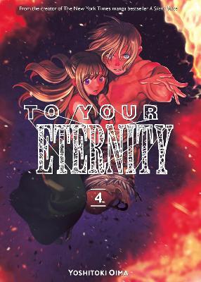 To Your Eternity, Vol 04