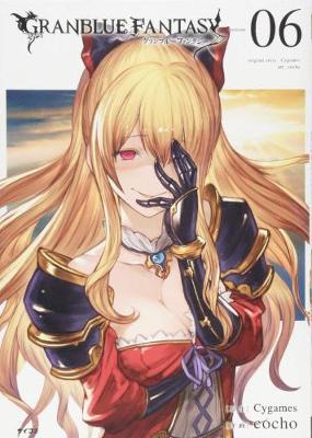 Granblue Fantasy, Vol 06