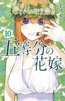 Quintessential Quintuplets, Vol 10