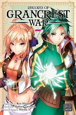 Record of Grancrest War: Vol. 07