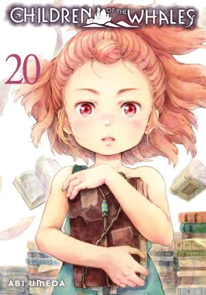 Children of the Whales, Vol 20