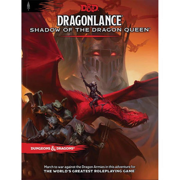 D&D: Dragonlance Shadow of Dragon Queen