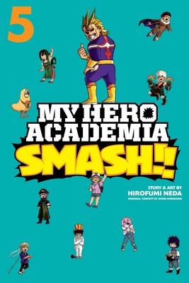 My Hero Academia: Smash!! Vol. 05